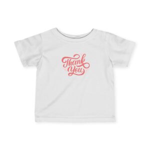 Thank You Infant Fine Jersey Tee - Cute Baby Shirt for Celebrations